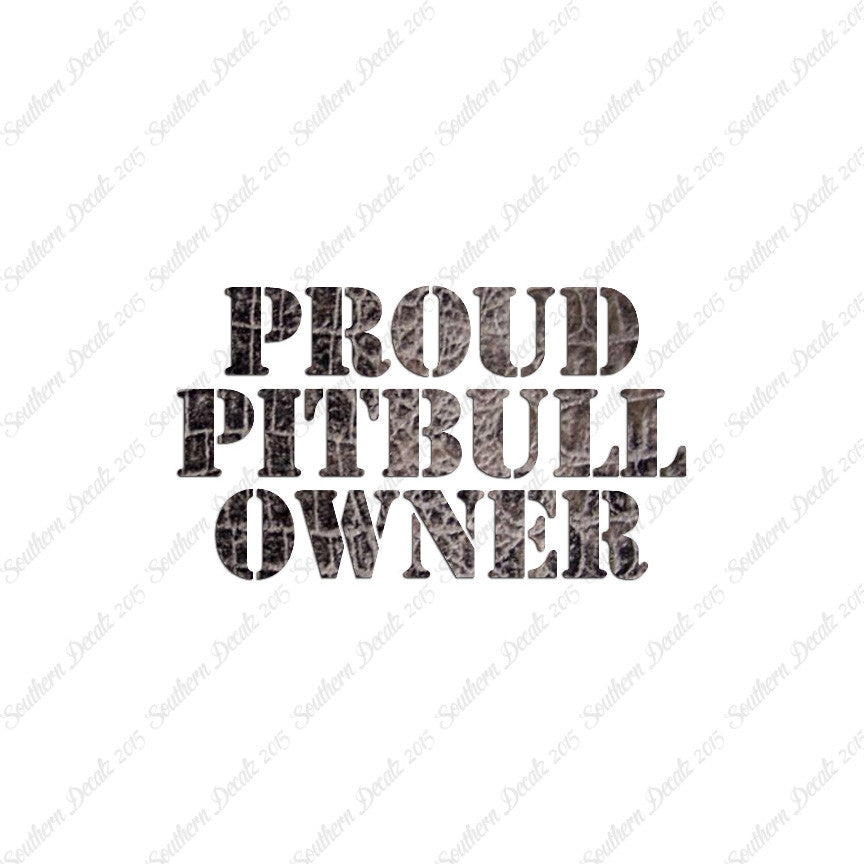 Proud Pitbull Owner