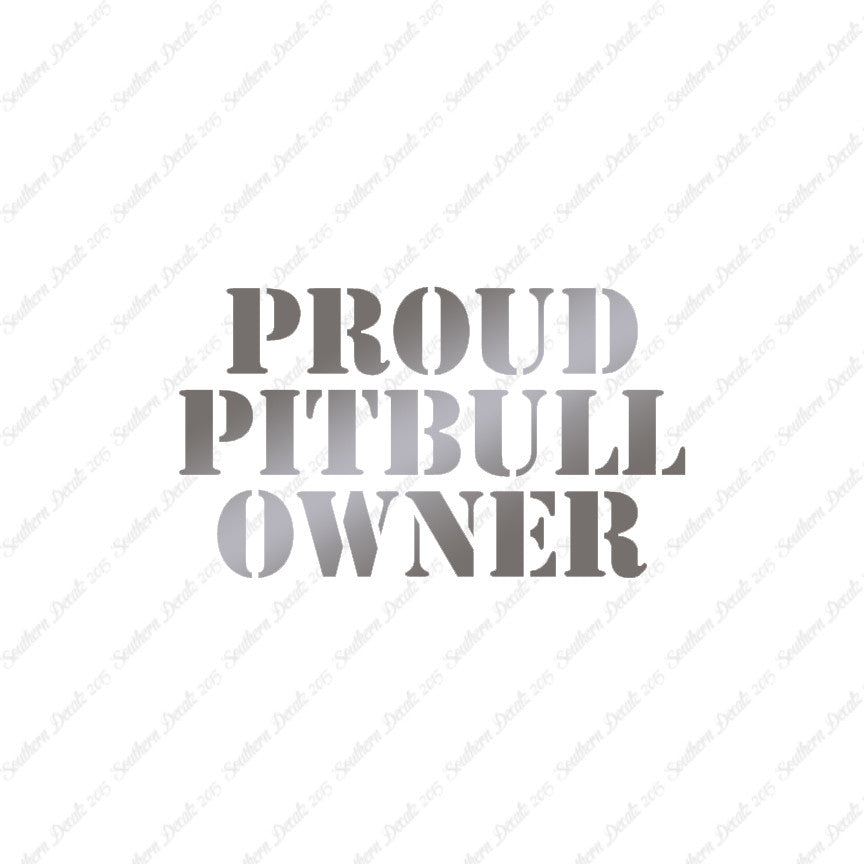 Proud Pitbull Owner