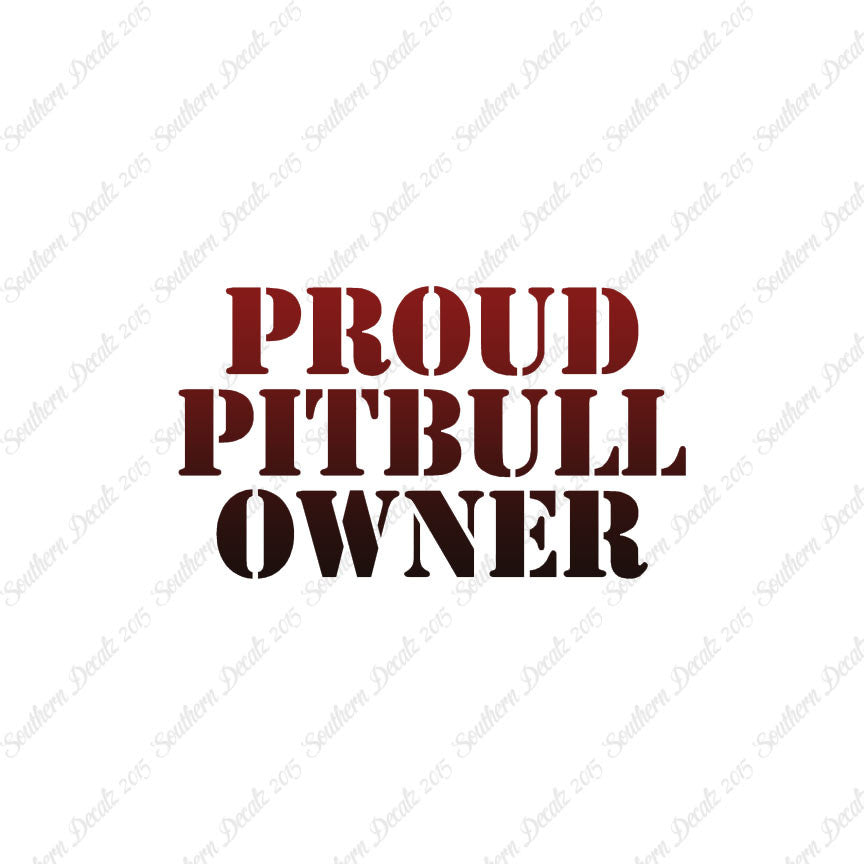 Proud Pitbull Owner