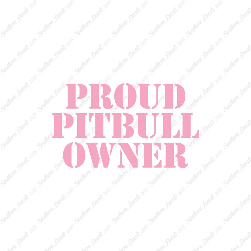 Proud Pitbull Owner