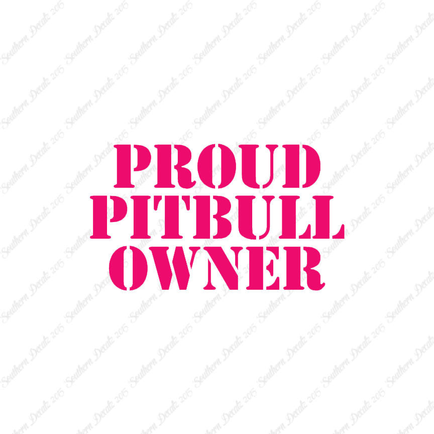 Proud Pitbull Owner