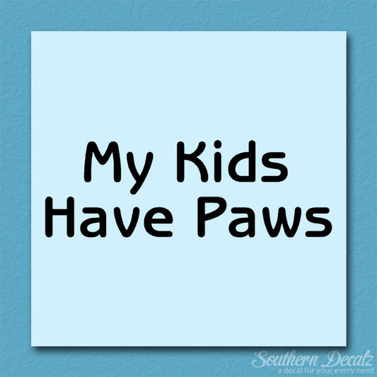My Kids Have Paws