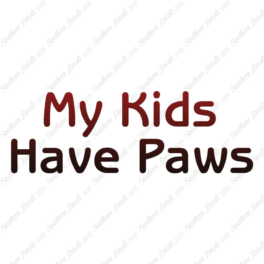 My Kids Have Paws
