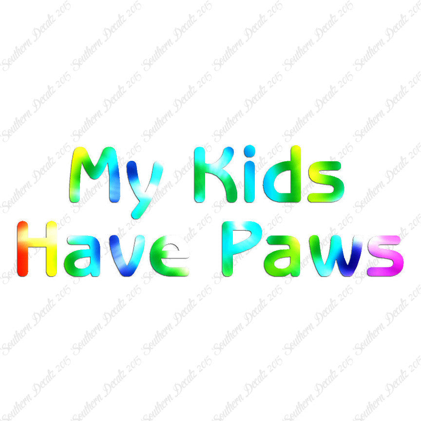My Kids Have Paws