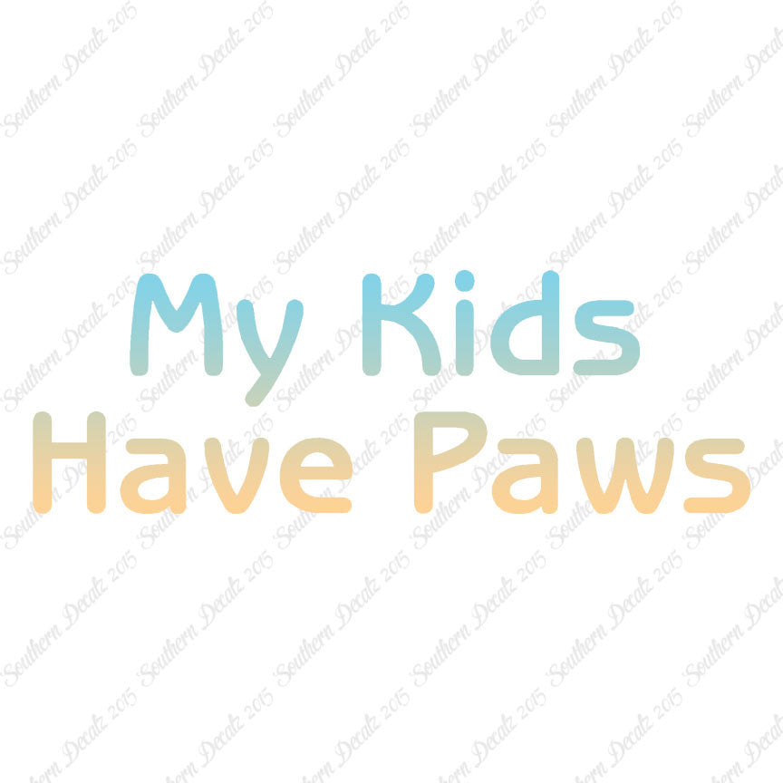 My Kids Have Paws