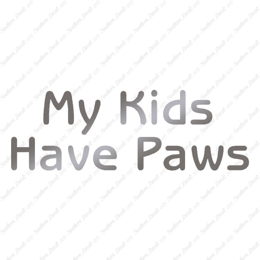 My Kids Have Paws