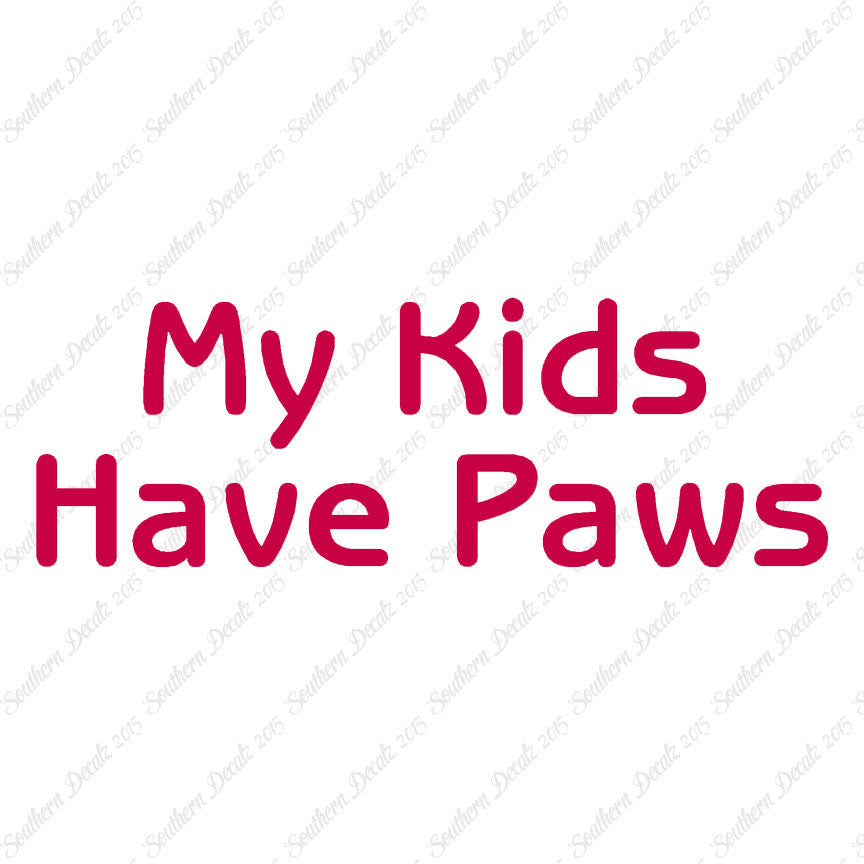 My Kids Have Paws