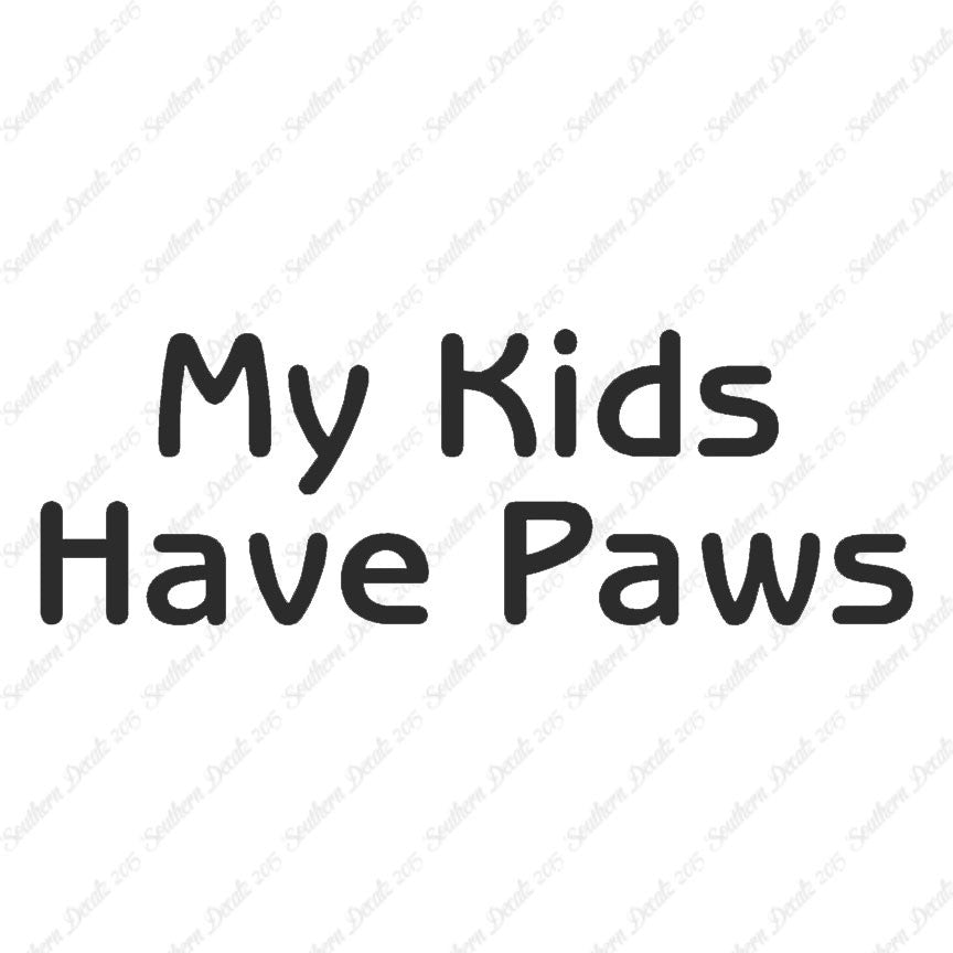 My Kids Have Paws