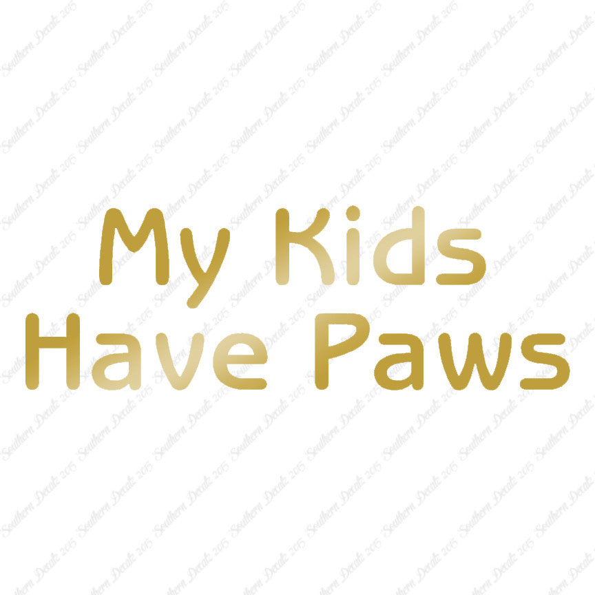 My Kids Have Paws