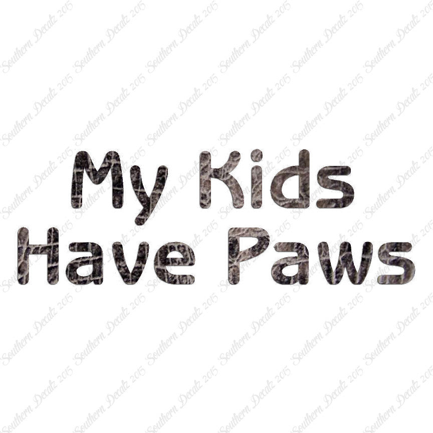 My Kids Have Paws