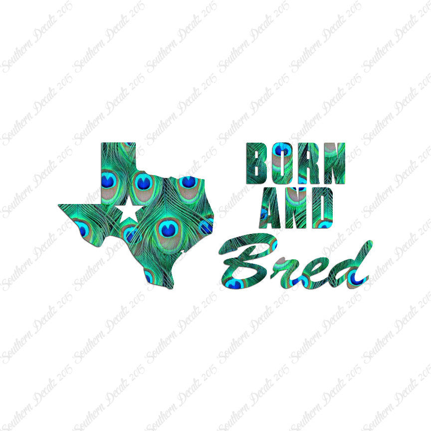 Texan Born And Bred Texas