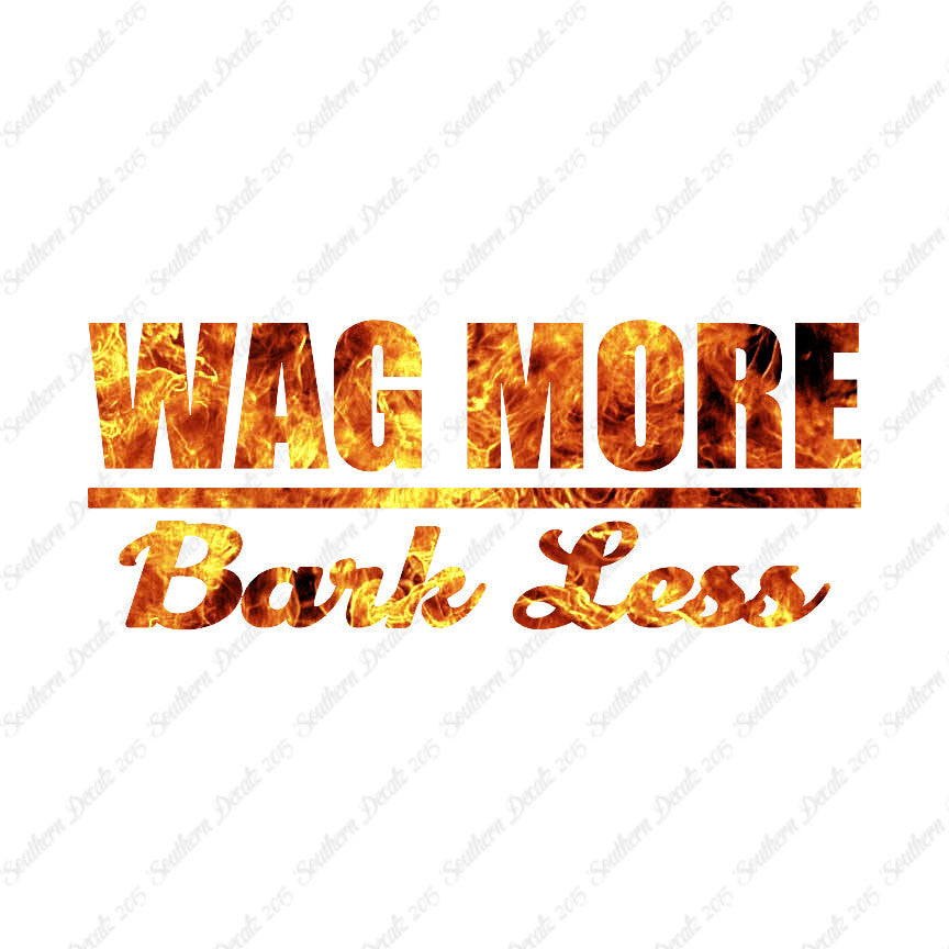 Wag More Bark Less
