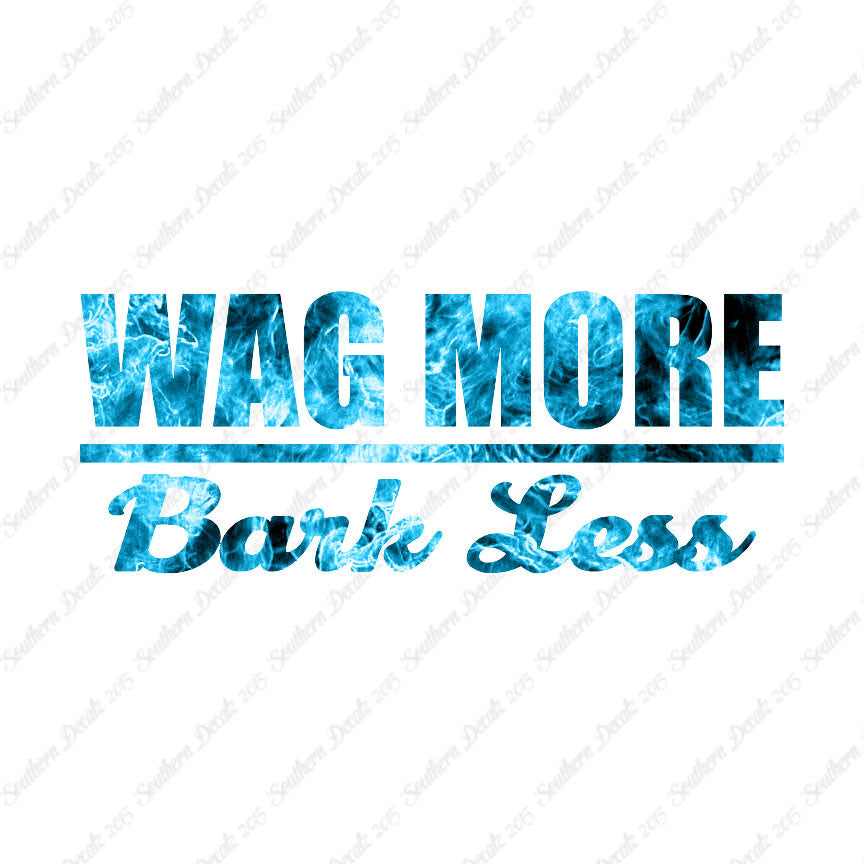 Wag More Bark Less