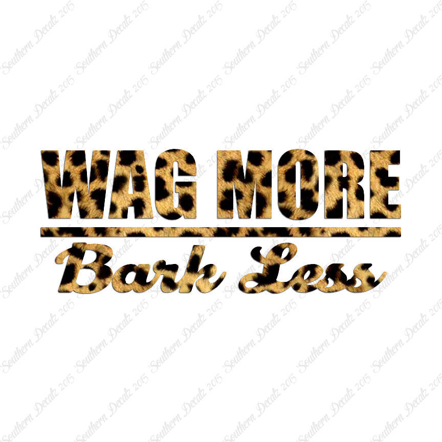 Wag More Bark Less