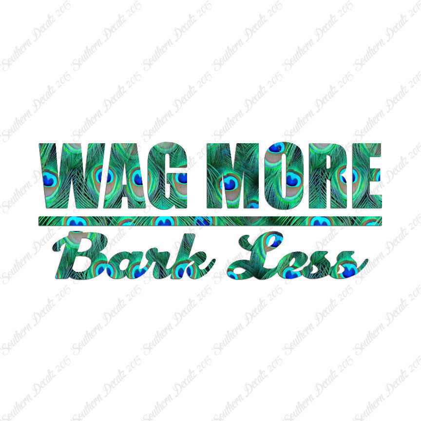 Wag More Bark Less