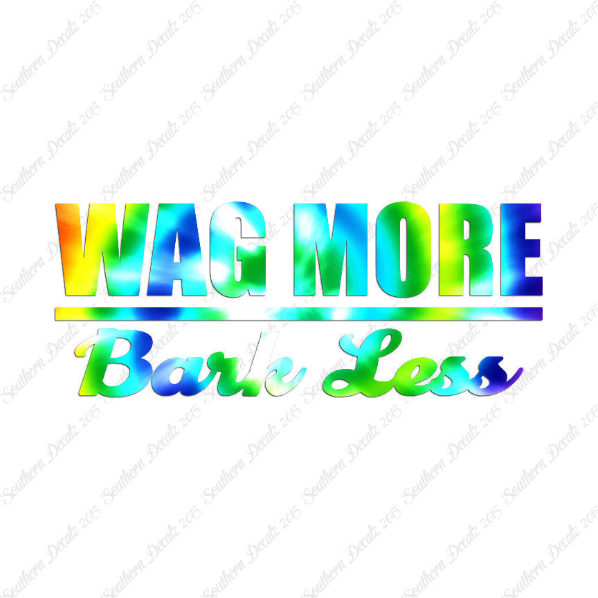 Wag More Bark Less