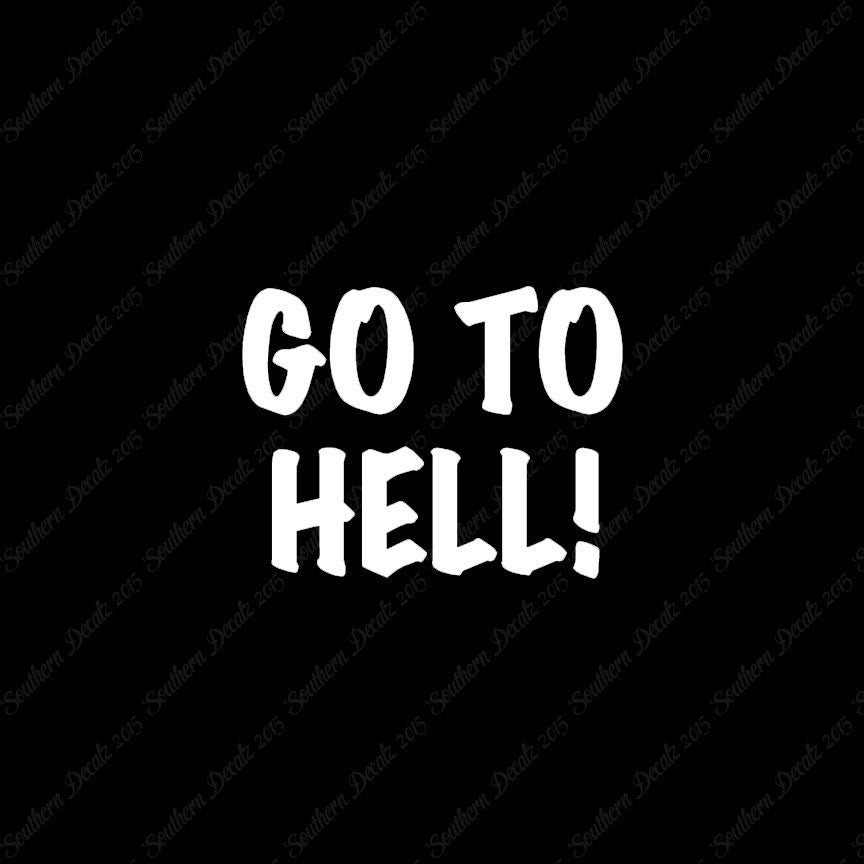 Go To Hell
