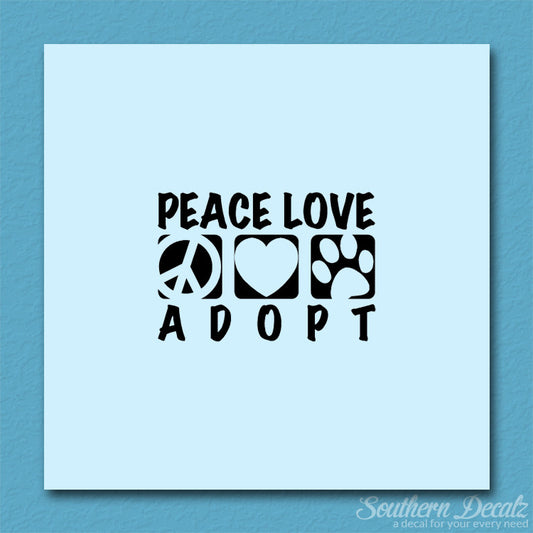 Peace Love Adopt Paw Print