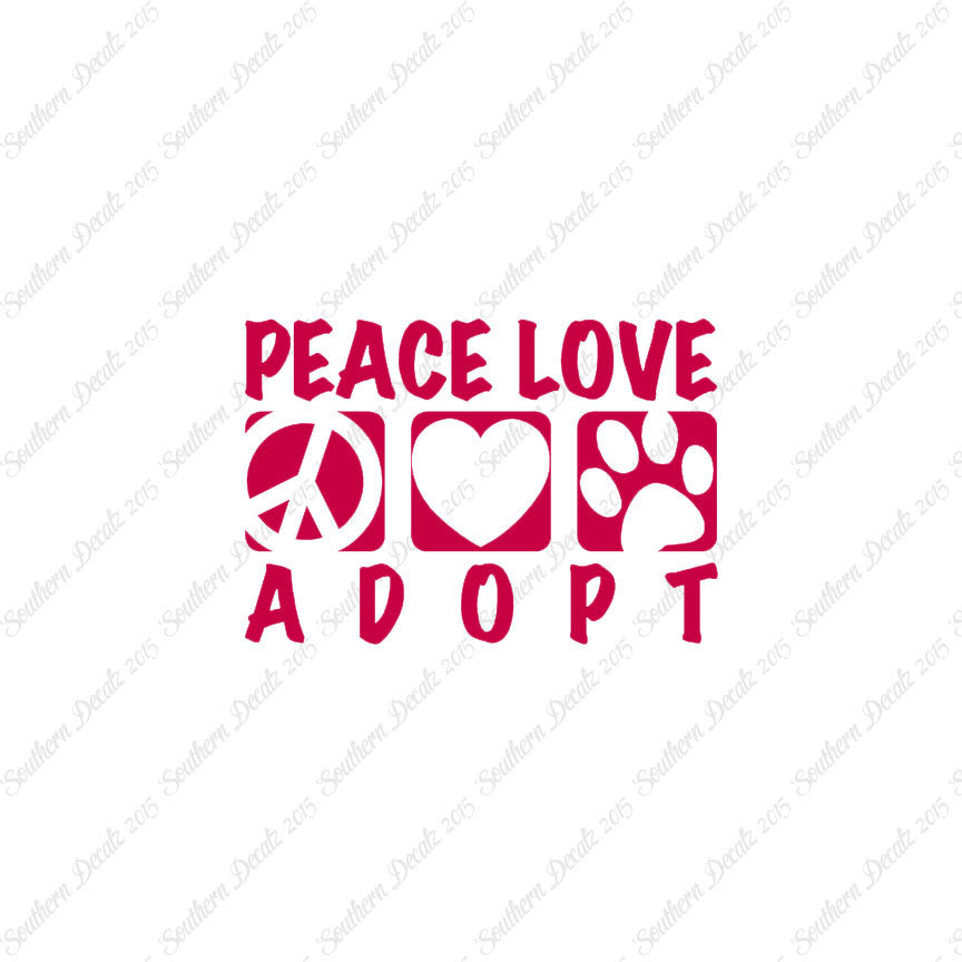 Peace Love Adopt Paw Print