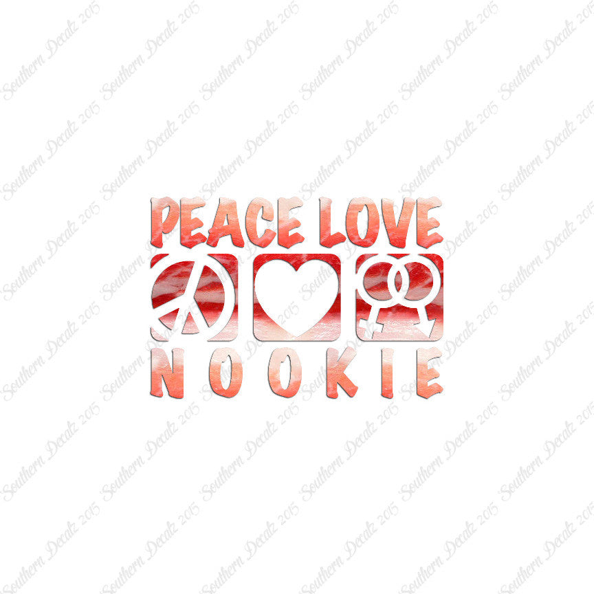 Peace Love Nookie