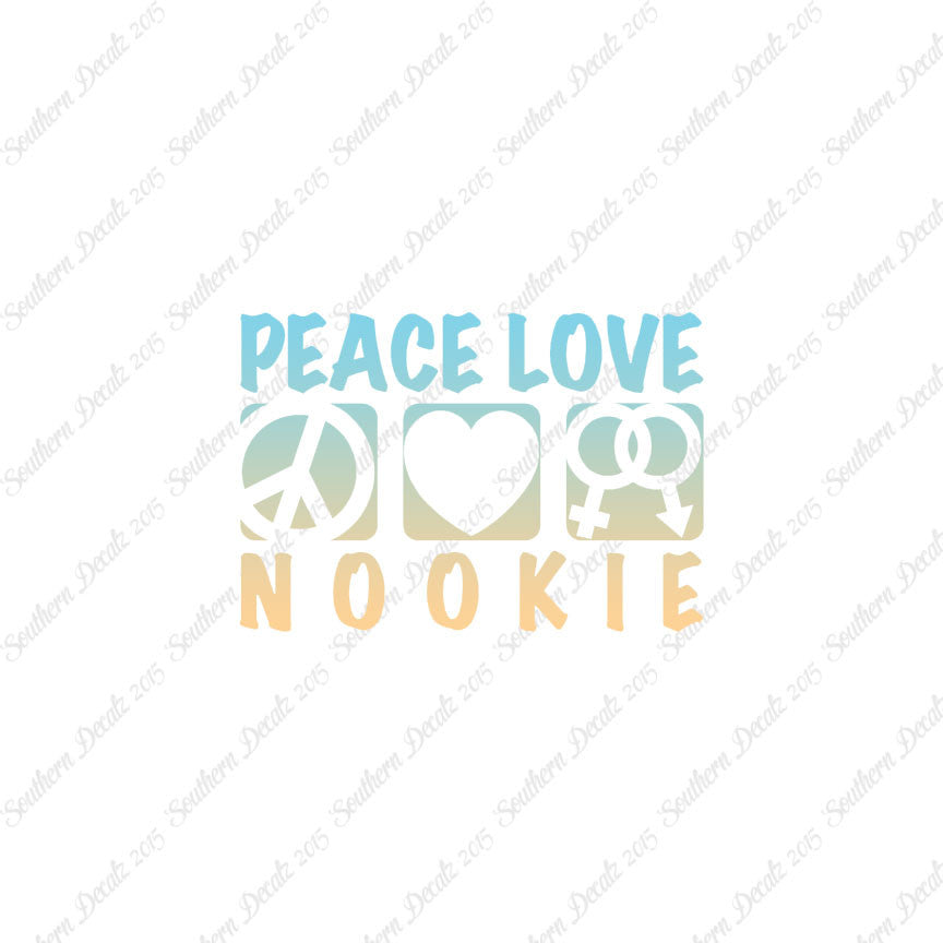Peace Love Nookie