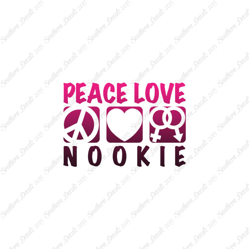 Peace Love Nookie