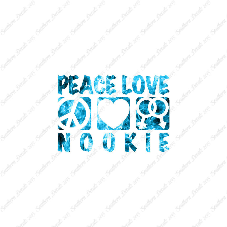 Peace Love Nookie