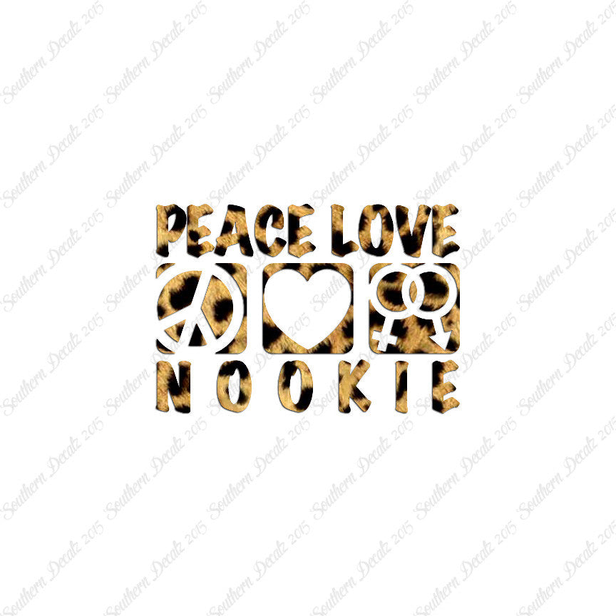 Peace Love Nookie