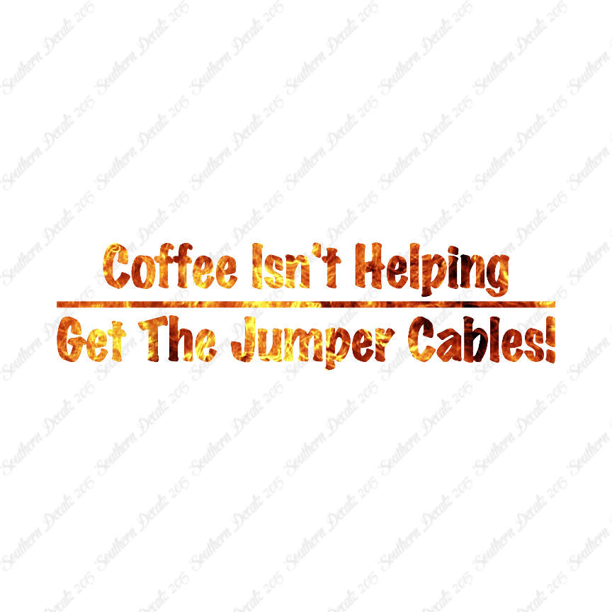 Coffee Isn't Helping Get Jumper Cables