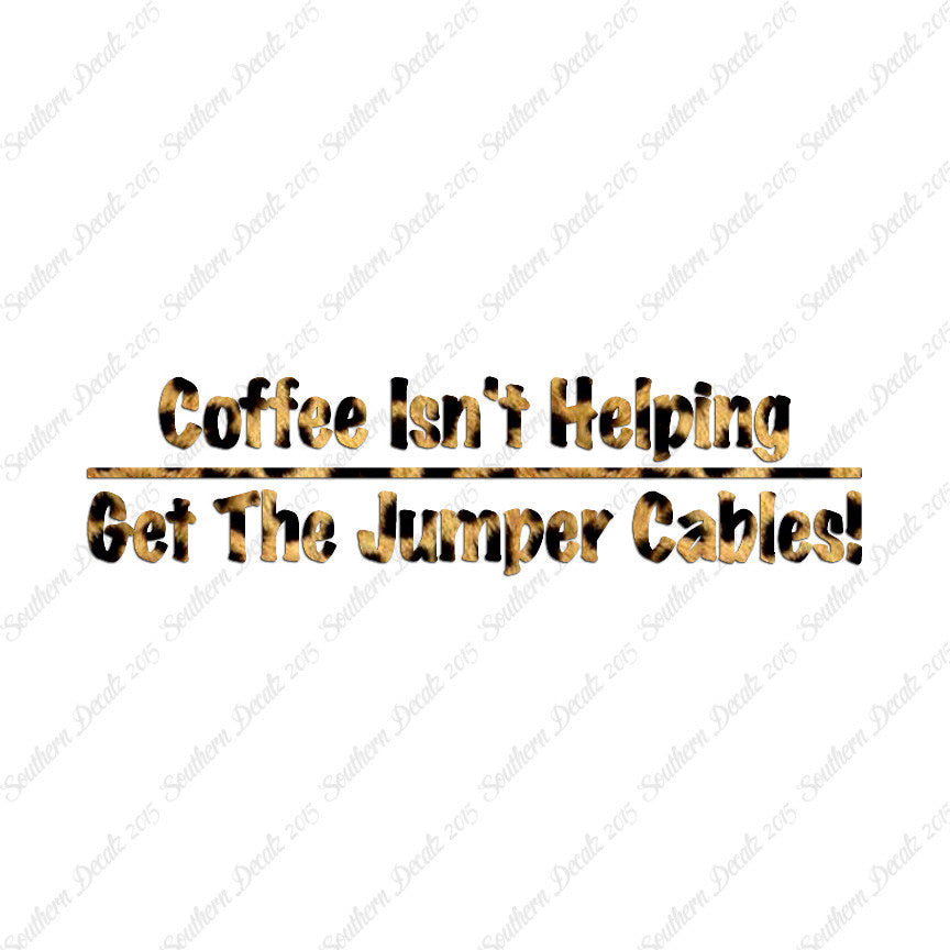 Coffee Isn't Helping Get Jumper Cables