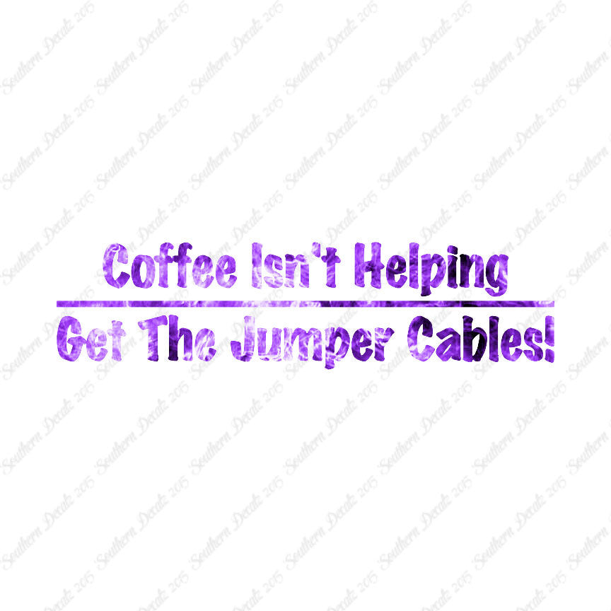 Coffee Isn't Helping Get Jumper Cables