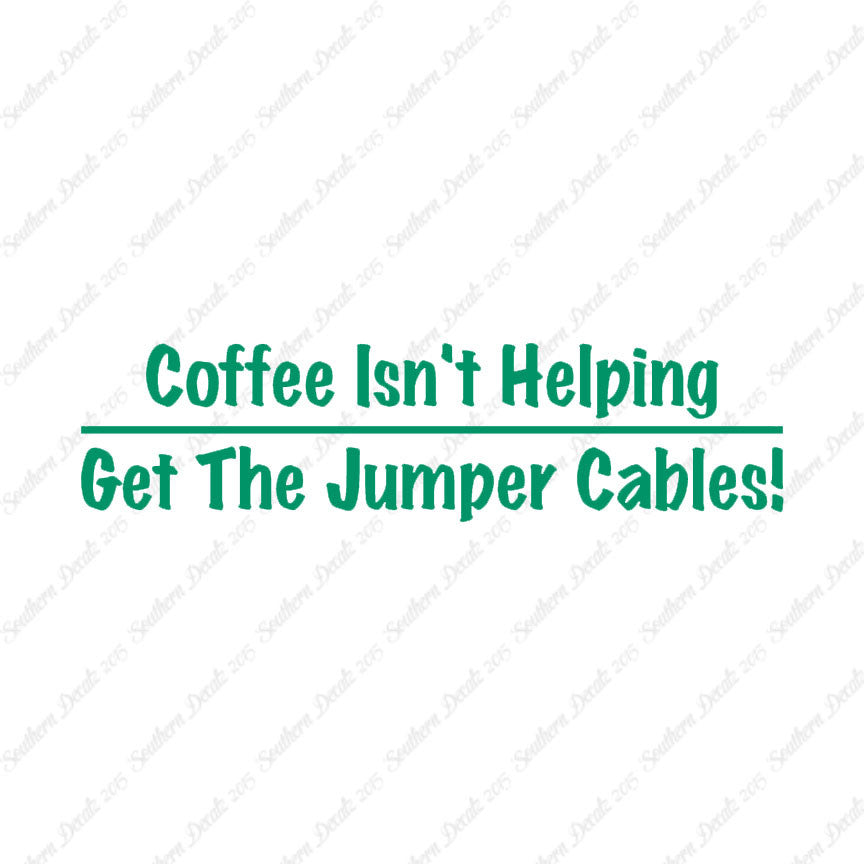 Coffee Isn't Helping Get Jumper Cables
