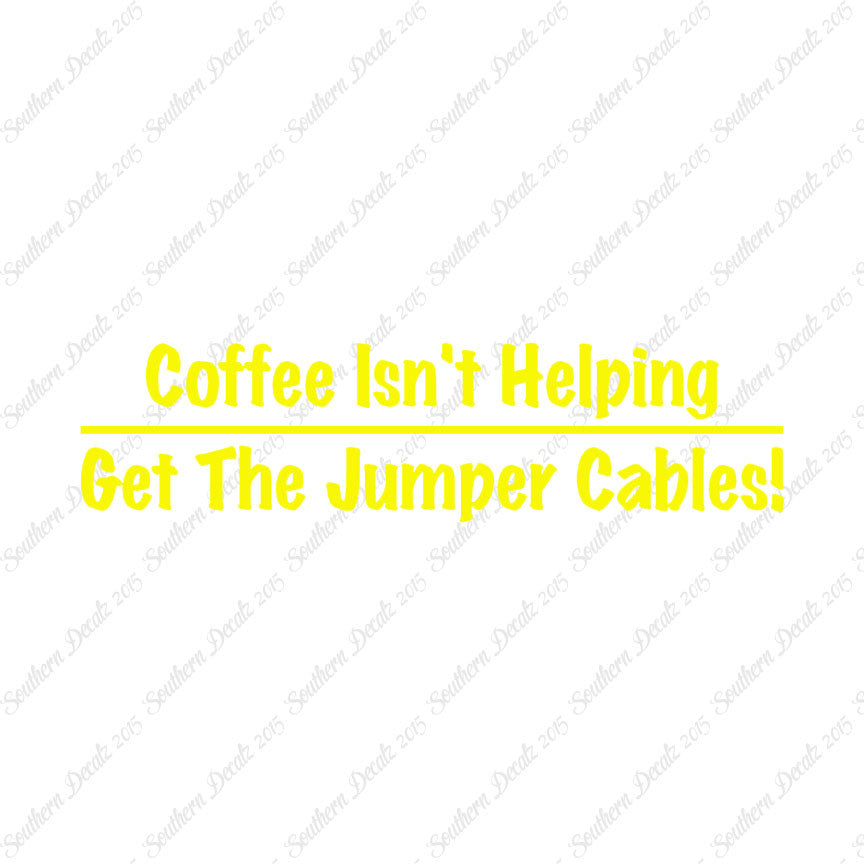 Coffee Isn't Helping Get Jumper Cables