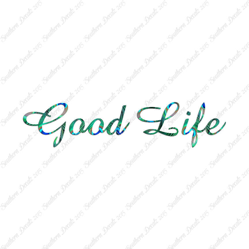Good Life