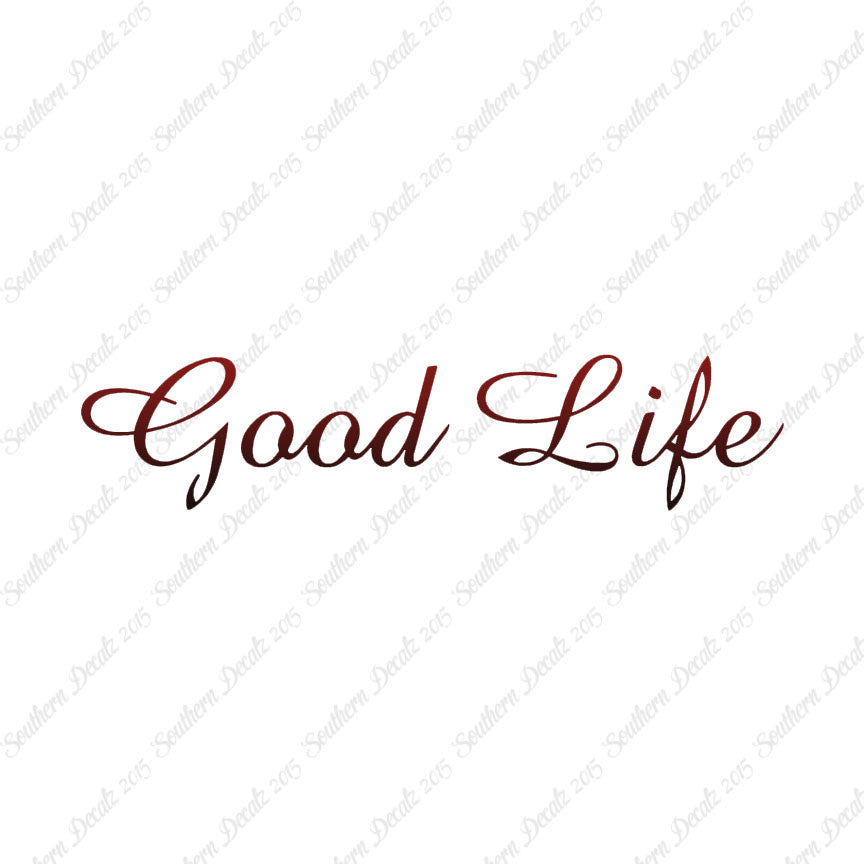 Good Life