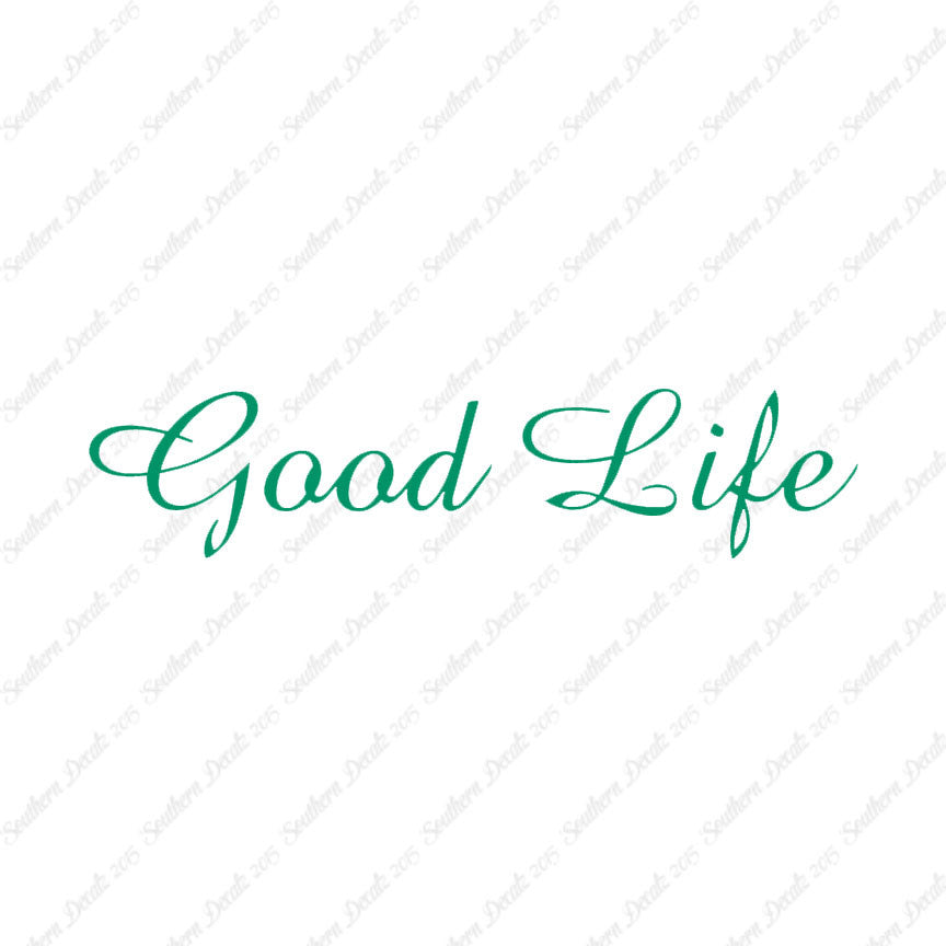 Good Life