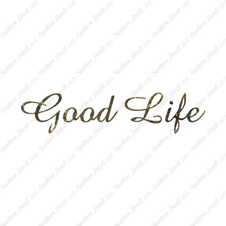 Good Life