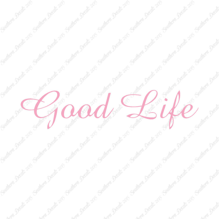 Good Life
