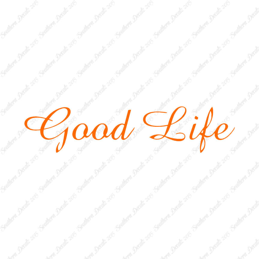 Good Life