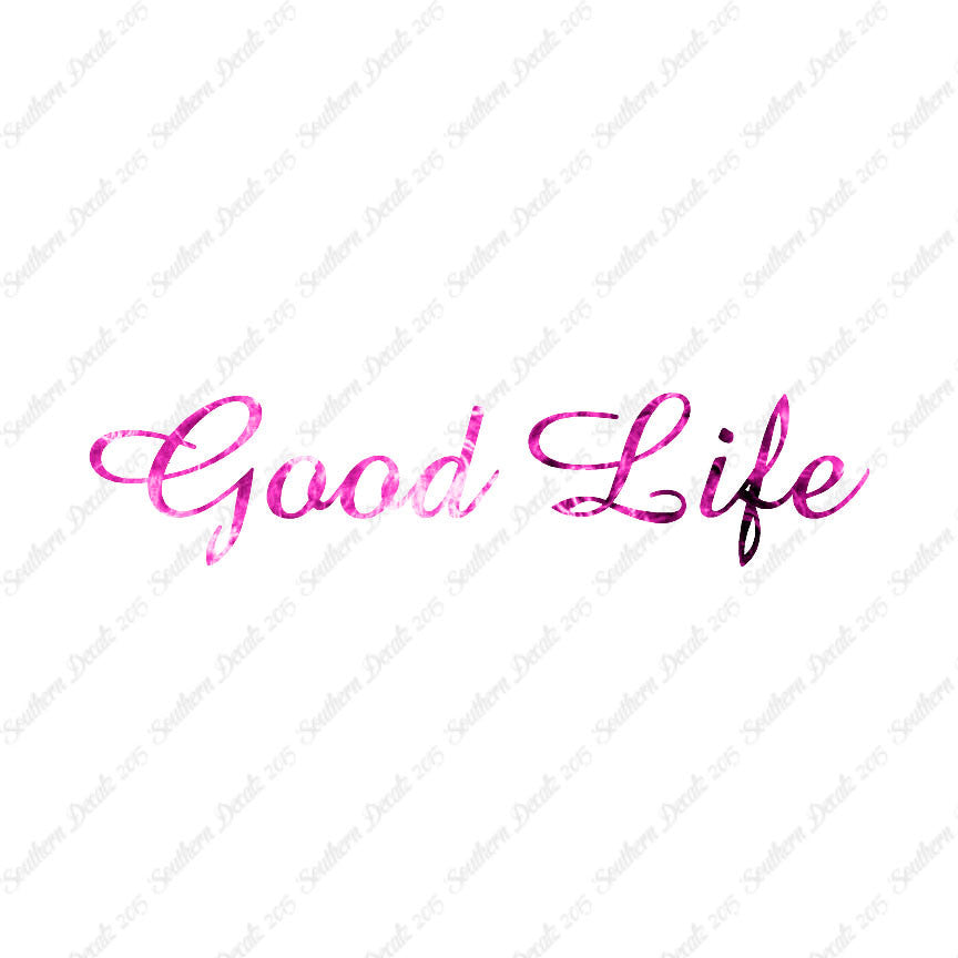 Good Life
