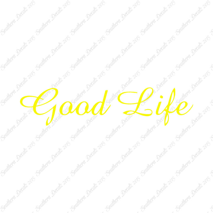 Good Life
