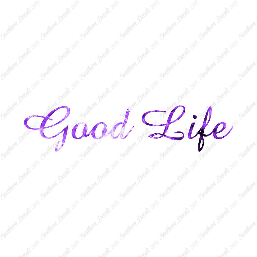 Good Life