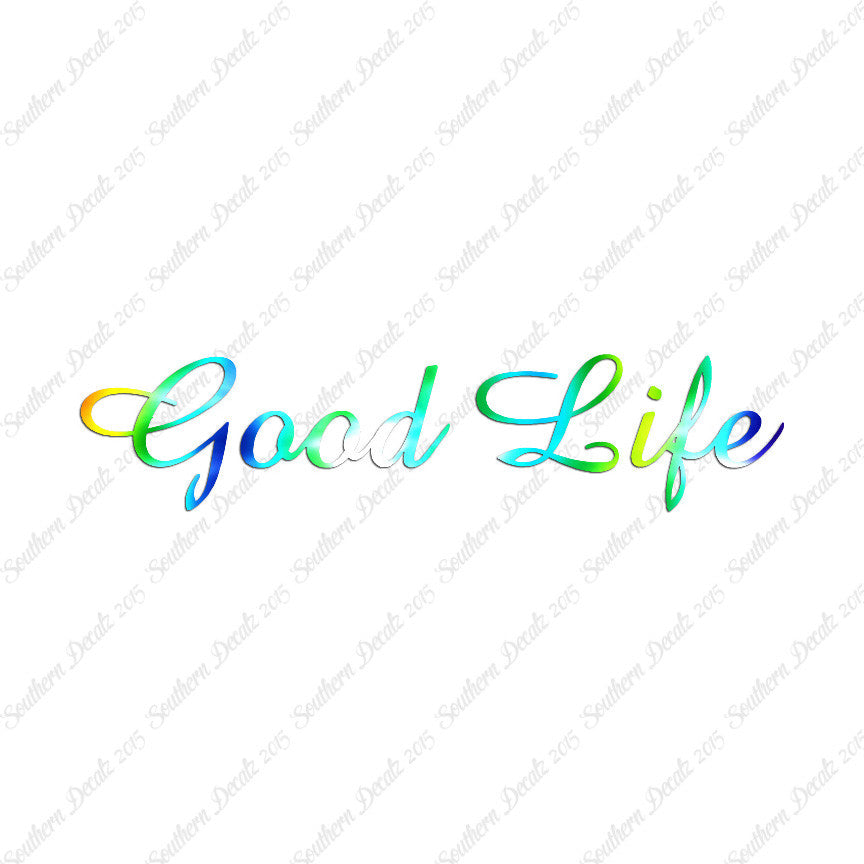 Good Life