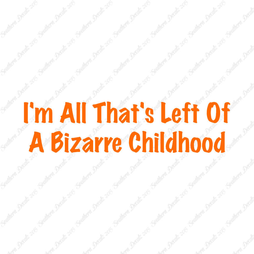 All Left Of Bizarre Childhood