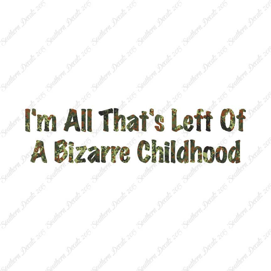 All Left Of Bizarre Childhood