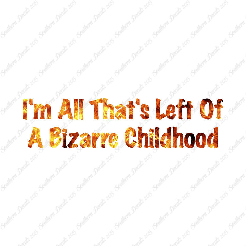 All Left Of Bizarre Childhood