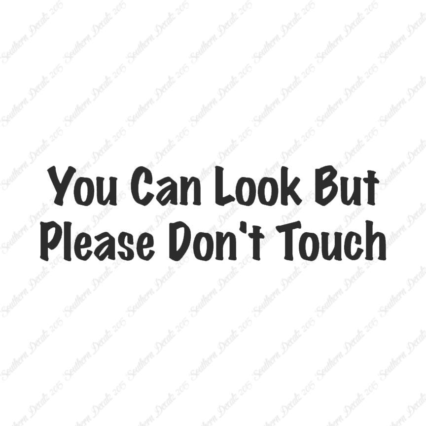 Look Please Don't Touch