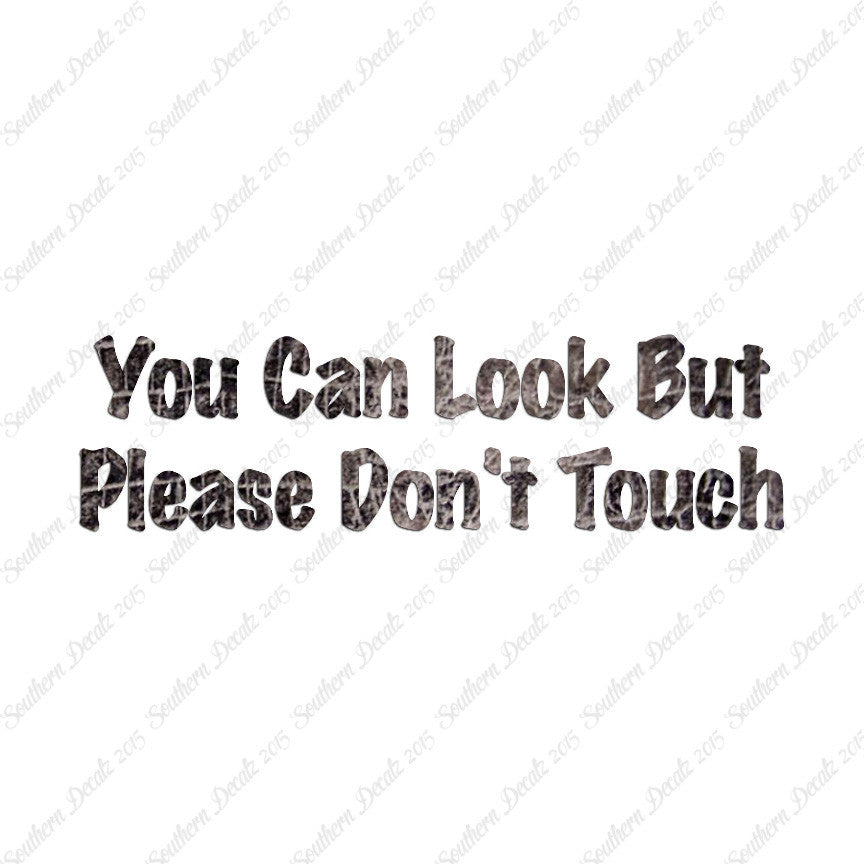 Look Please Don't Touch