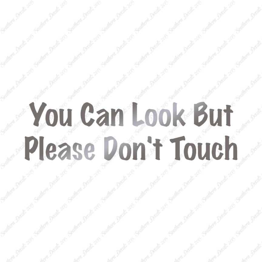 Look Please Don't Touch