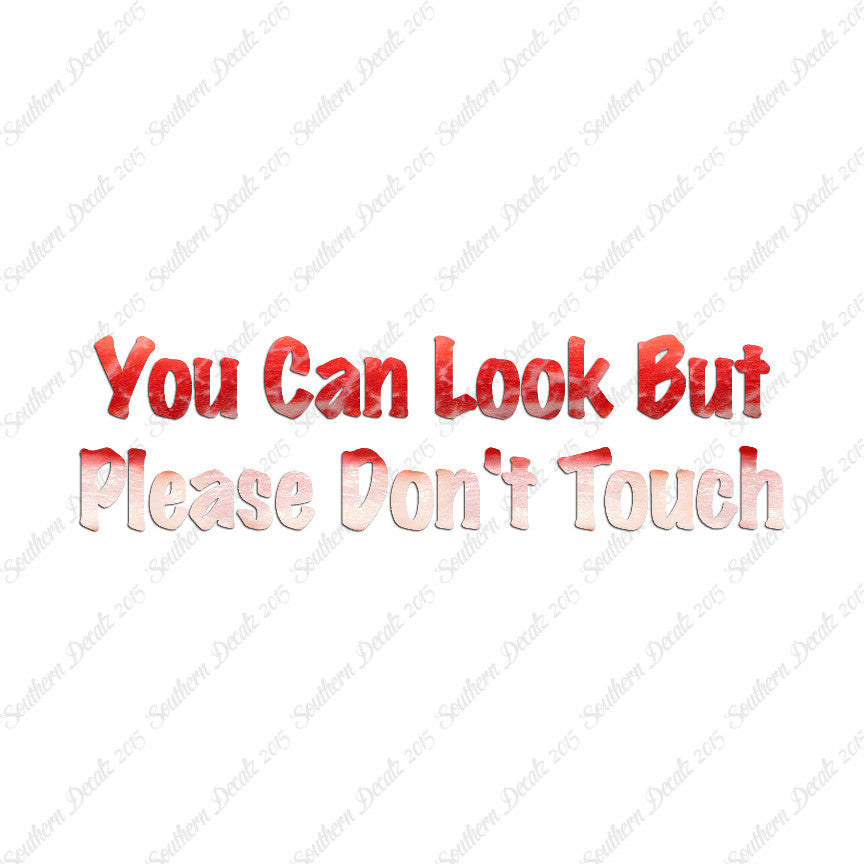 Look Please Don't Touch